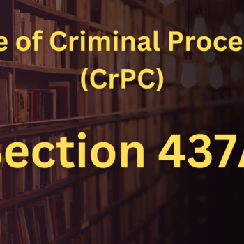 Code of Criminal Procedure (CrPC)